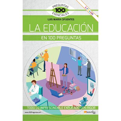 La educación en 100 preguntas