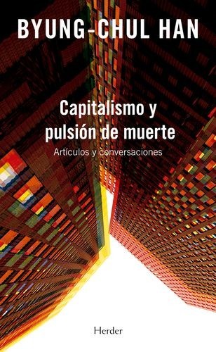 Capitalismo y pulsión de...