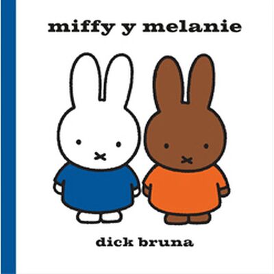 Miffy y Melanie