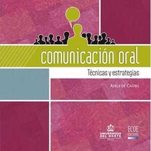 Comunicación oral. Técnicas...