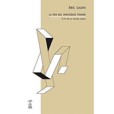 La era del individuo tirano