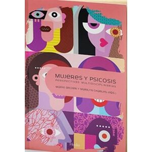 Mujeres y psicosis....