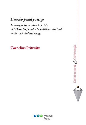 Derecho penal y riesgo....