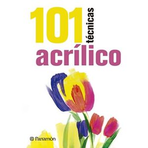 101 Técnicas acrílico