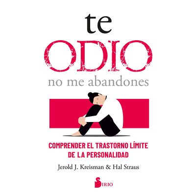 Te odio - no me abandones