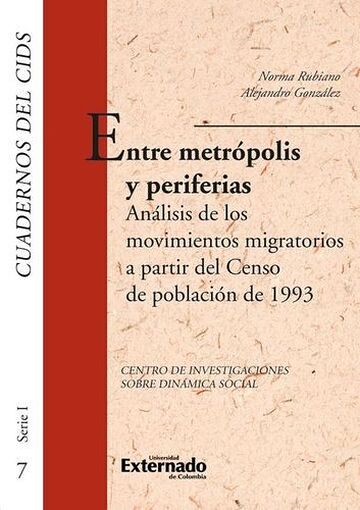Entre metrópolis y...