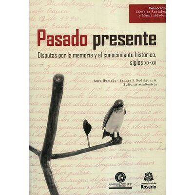 Pasado presente. Disputas...