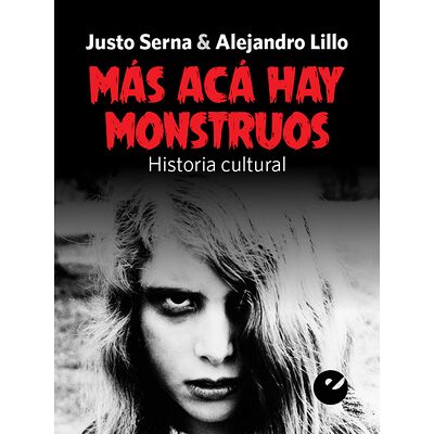 Más acá hay monstruos