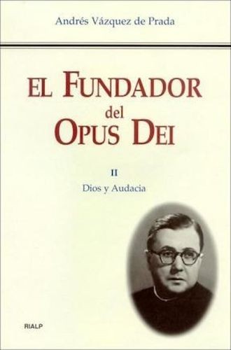 El Fundador del Opus Dei....