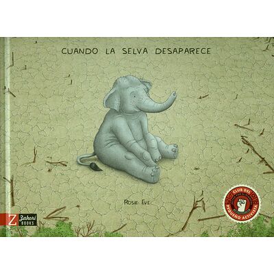 Cuando la selva desaparece