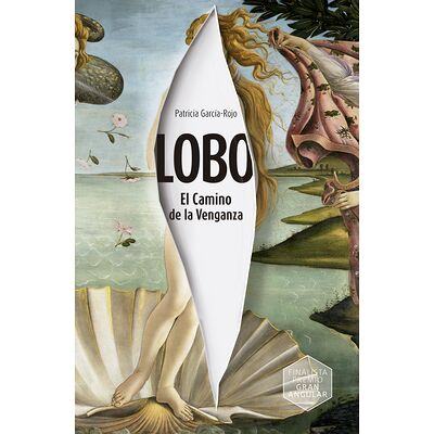 Lobo. El Camino de la Venganza