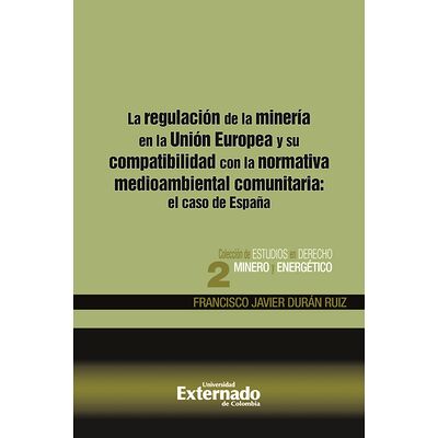 La regulación de la minería...