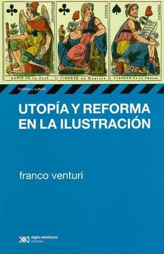 Utopía y reforma en la...
