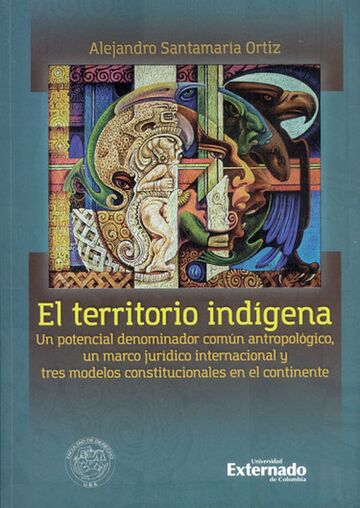 El territorio indígena. Un...