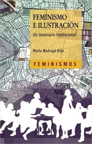 Feminismo e ilustración. Un...