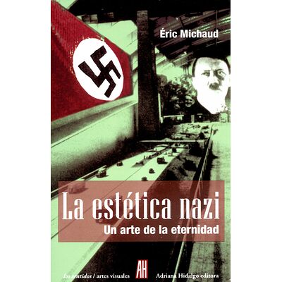 La estética nazi. Un arte...
