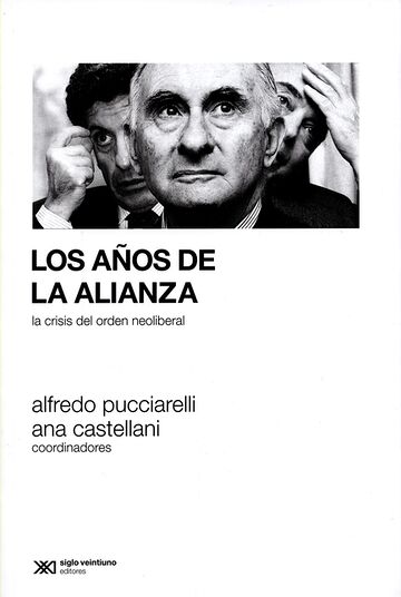 Los años de la Alianza. La...