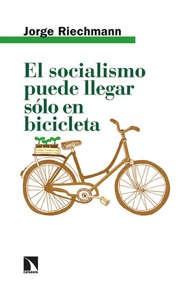 El socialismo puede llegar...