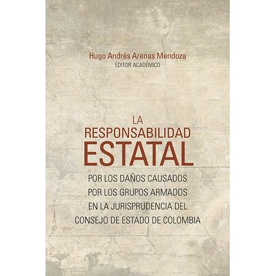 La responsabilidad estatal...