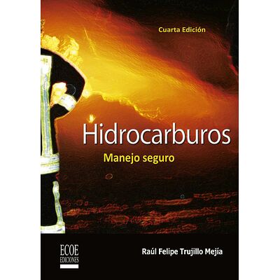 Hidrocarburos, manejo seguro
