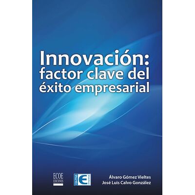 Innovación: factor clave...