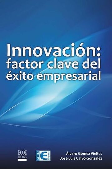 Innovación: factor clave...