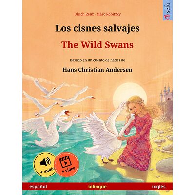 Los cisnes salvajes – The...