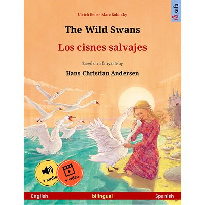 The Wild Swans – Los cisnes...