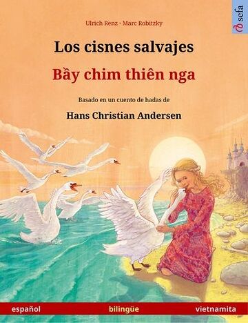 Los cisnes salvajes – Bầy...
