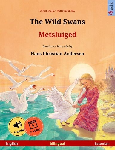 The Wild Swans – Metsluiged...
