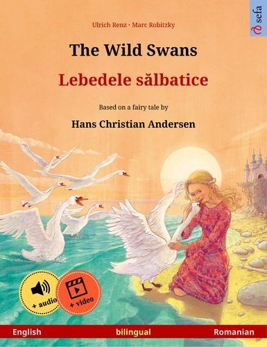 The Wild Swans – Lebedele...