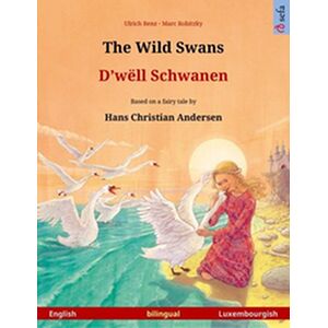 The Wild Swans – D'wëll...