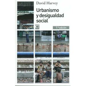 Urbanismo y desigualdad social