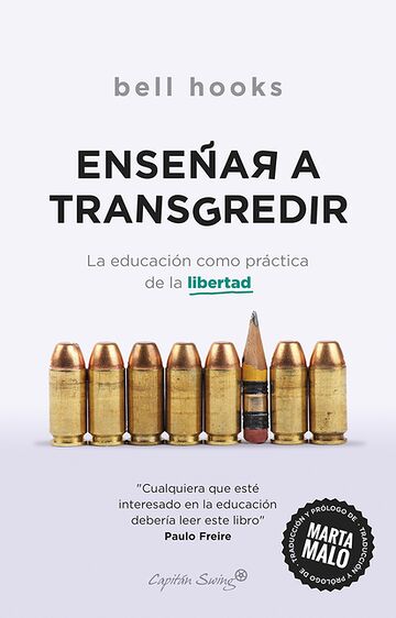 Enseñar a transgredir. La...
