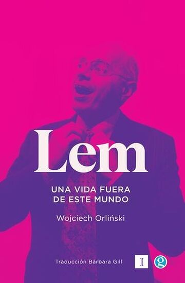 Lem. Una vida fuera de este...