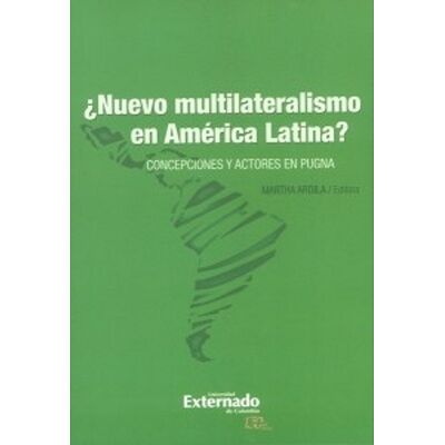 ¿Nuevo multilateralismo en...