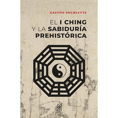 El I Ching y la sabiduría...