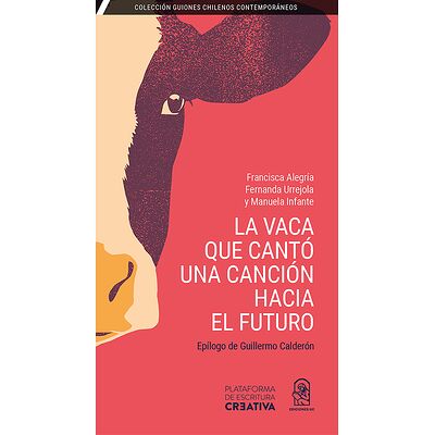 La vaca que cantó una...