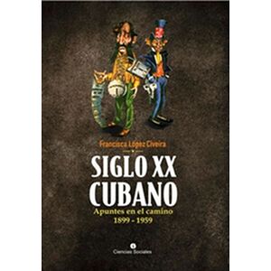 Siglo XX cubano