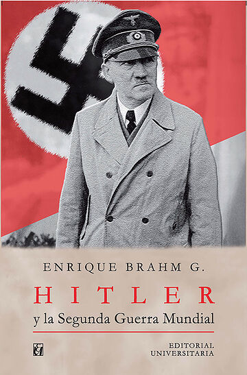 Hitler y la Segunda Guerra...