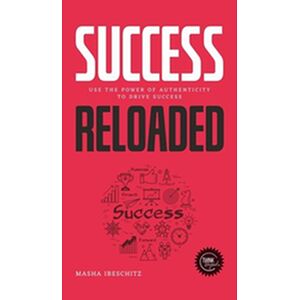 Success reloaded