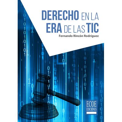 Derecho en la era de las TIC