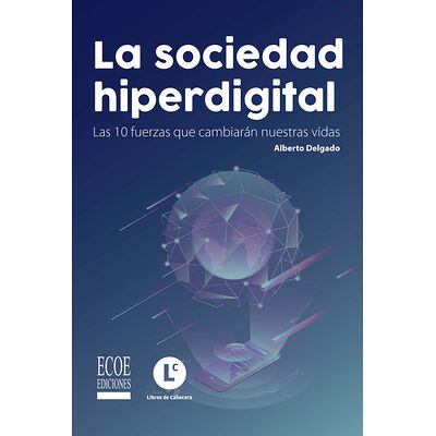 Sociedad hiperdigital, La