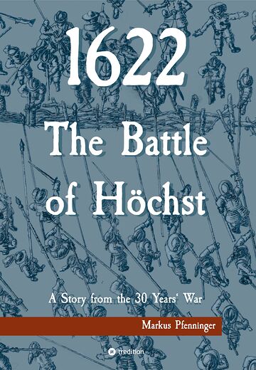 1622 - The Battle of Höchst