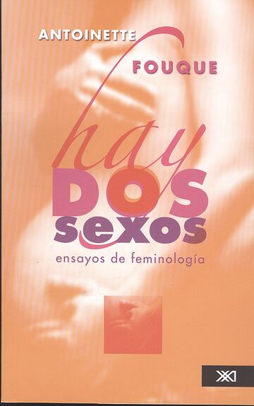 Hay dos sexos. Ensayos de...