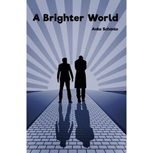 A Brighter World