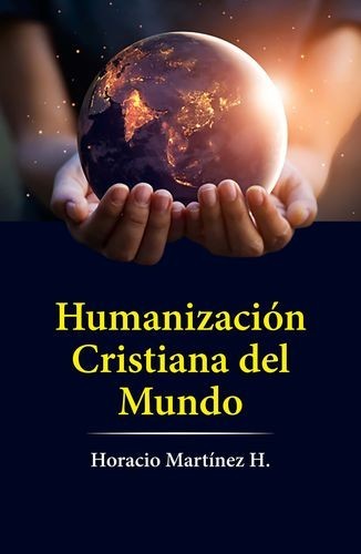 Humanización cristiana del...