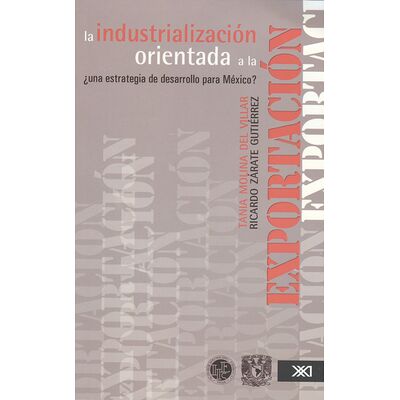 La industrialización...