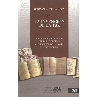 La invención de la paz. De...