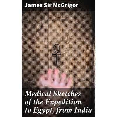 Medical Sketches of the...